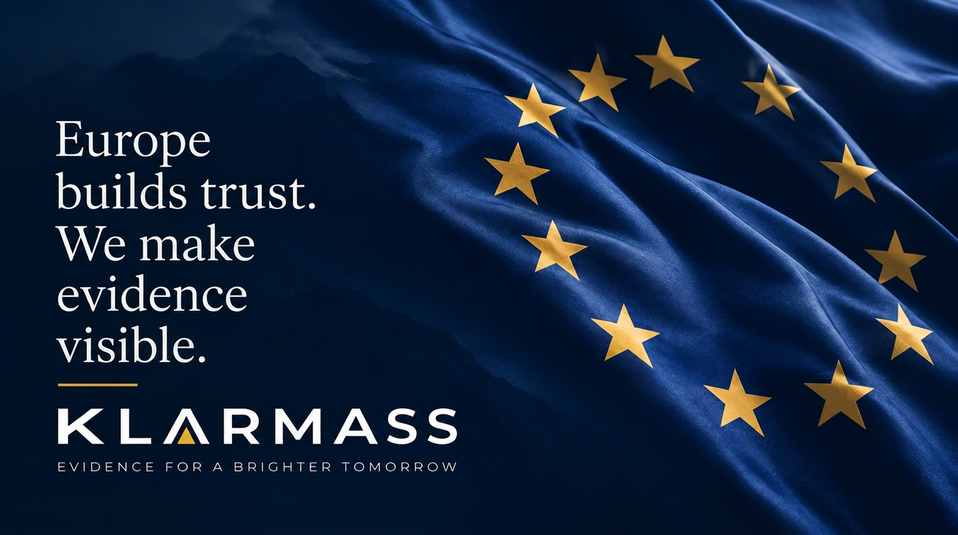 Europe builds trust. We make evidence visible. KLARMASS
